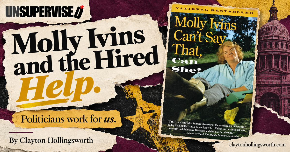Molly Ivins and the Hired Help. Plum and mustard literary collage featuring the Molly Ivins book cover. UNSUPERVISED branding and claytonhollingsworth.com.
