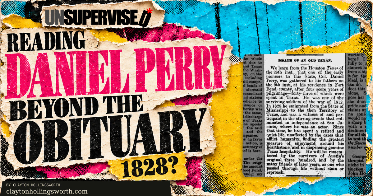 Reading Daniel Perry Beyond the Obituary — vivid cyan, magenta, yellow and cream torn-paper editorial collage with original source imagery. UNSUPERVISED*; claytonhollingsworth.com.